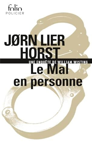 Le Mal en personne : Une enquête de William Wisting - JøRn Lier Horst - Livre