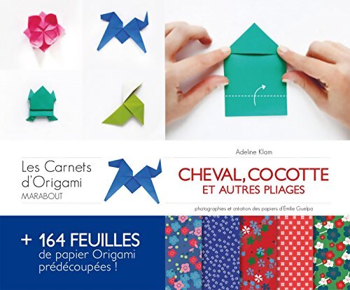 Cheval cocotte et autres pliages - Adeline Klam - Livre