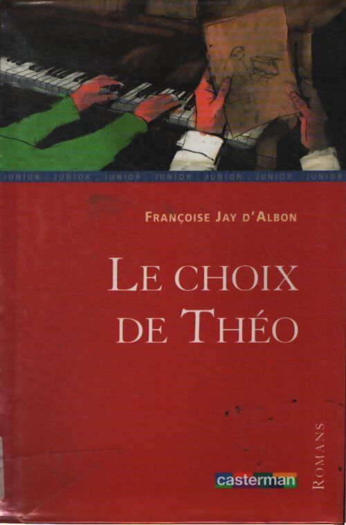 Choix de theo - Françoise Jay D'Albon - Livre