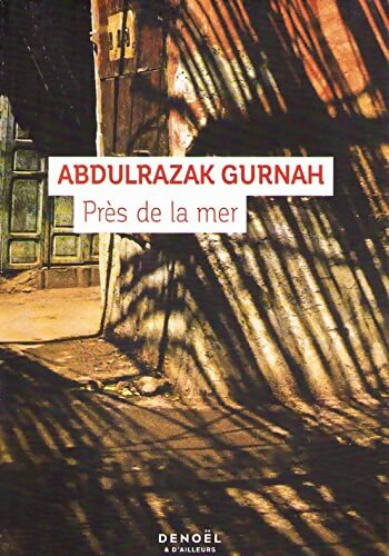 Près de la mer - Abdulrazak Gurnah - Livre