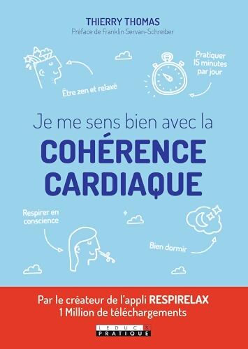 Je me sens bien avec la cohérence cardiaque - Thierry Thomas - Livre