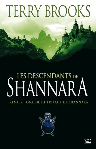 L'héritage de Shannara Tome I : Les descendants de Shannara - Terry Brooks - Livre