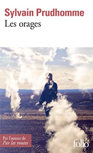 Les orages - Sylvain Prudhomme - Livre