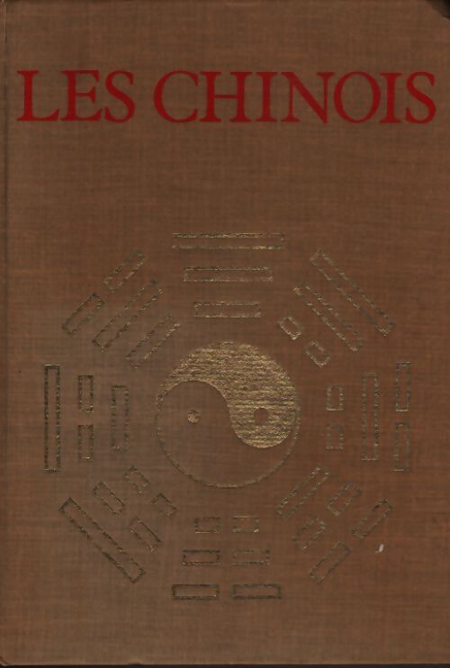 Les chinois - Claude Larre - Livre