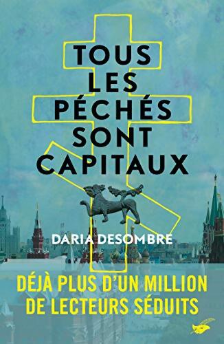 Tous les péchés sont capitaux - Daria Desombre - Livre