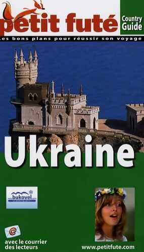 ukraine 2007 petit fute - Al. Dominique Auzias - Livre
