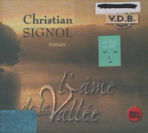 La rivière Espérance Tome III : L'âme de la vallée - Christian Signol - Livre