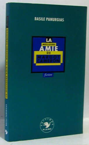 La meilleure amie de Margot Cameron - Panurgias - Livre