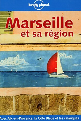 Marseille et sa région 2000 - Lonely Planet - Livre