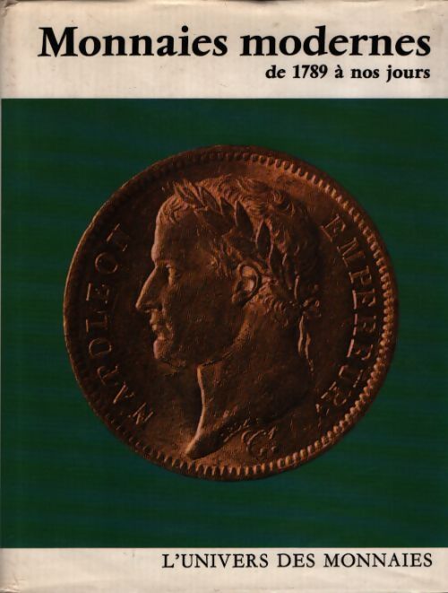 Monnaies modernes de 1789 à nos jours - Anthony Diwle - Livre