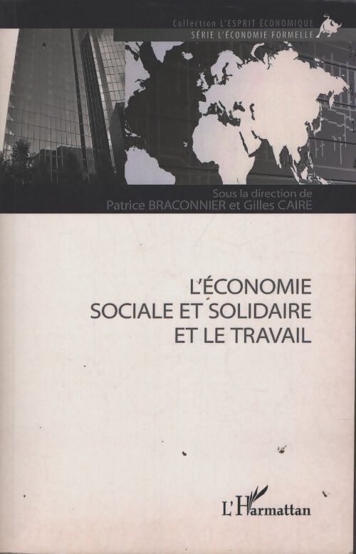 L'économie sociale et solidaire et le travail - Patrice Braconnier - Livre