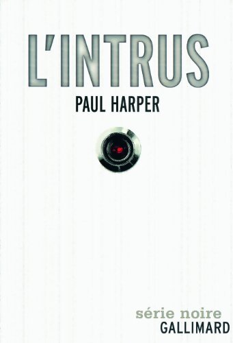 L'intrus - Paul Harper - Livre