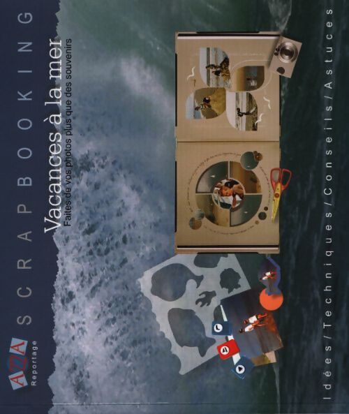Scrapbooking : Vacances à la mer - Collectif - Livre