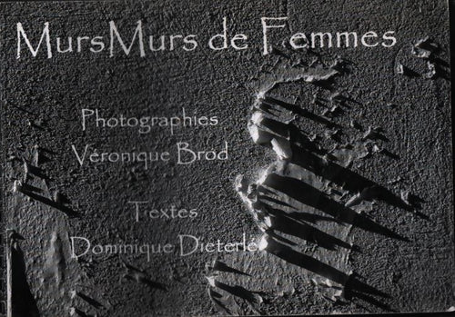Murs murs de femmes - Dominique Dieterle - Livre