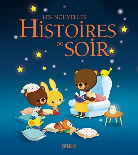 Les nouvelles histoires du soir - Collectif - Livre