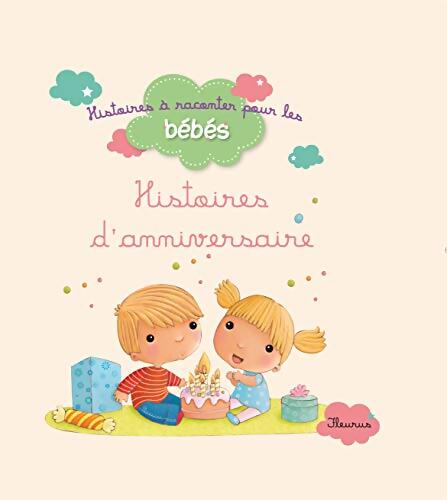 Histoires d'anniversaire - Ghislaine Biondi - Livre