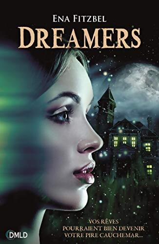 Dreamers T1 - Ena Fitzbel - Livre