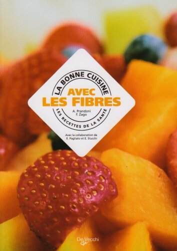 Cuisine avec les Fibres - Anna Prandoni - Livre