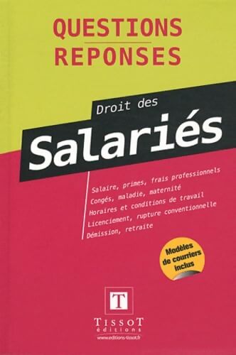 Droit des salariés : Questions/réponses - Nathalie Attia - Livre