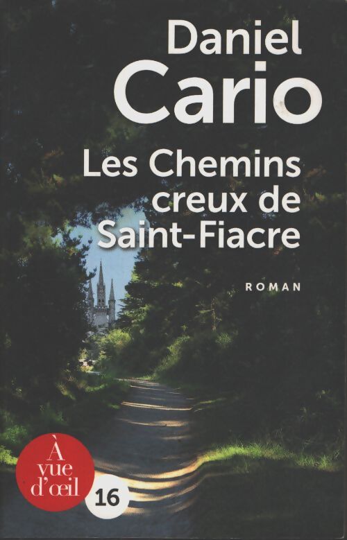 Les chemins creux de saint-fiacre - Daniel Cario - Livre