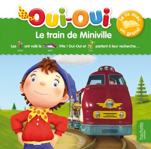 Le train de Miniville : Je lis avec un grand - Hachette Jeunesse - Livre