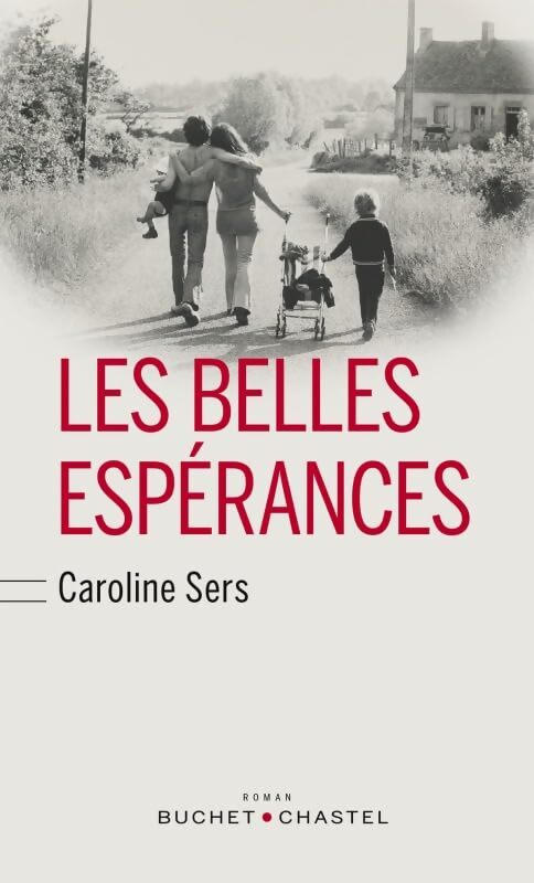 Les belles espérances - Caroline Sers - Livre
