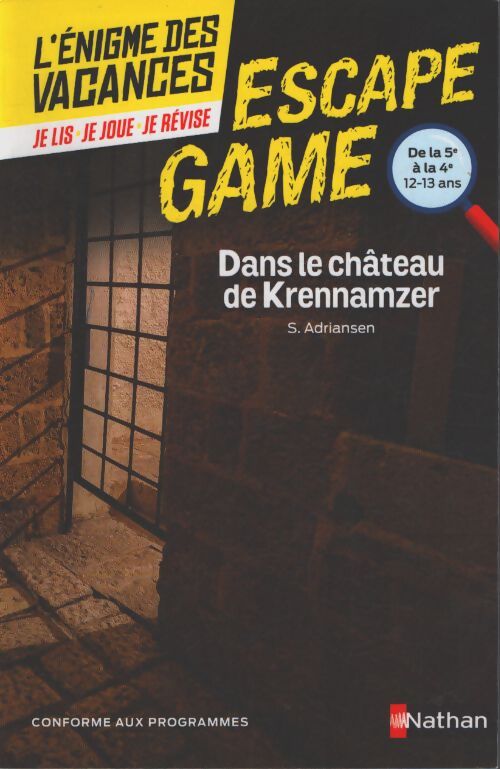 L'énigme des vacances- escape game -dans le château de krennamzer - 5e vers 4e - 12/13 ans - Sophie Adriansen - Livre