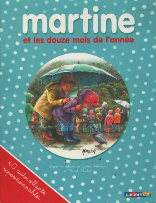 Martine et les douze mois de l'année - Collectif - Livre