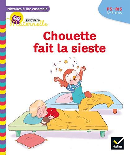 Histoires à lire ensemble Chouette : Chouette fait la sieste - Anne-Sophie Baumann - Livre
