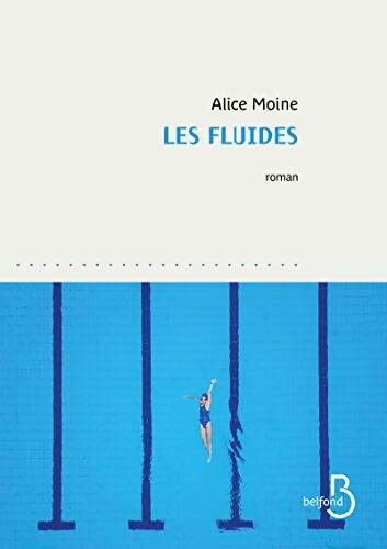 Les fluides - Alice Moine - Livre