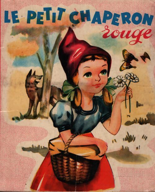Le petit chaperon rouge - Inconnu - Livre