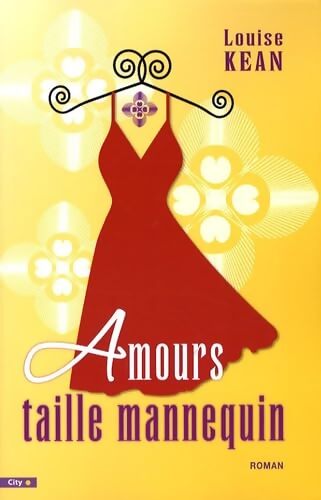 Amours taille mannequin - Louise Kean - Livre