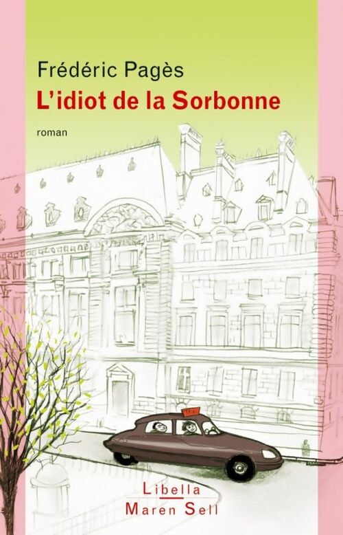 L'idiot de la Sorbonne - Frédéric Pagès - Livre