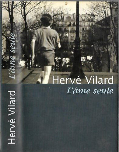 L'âme seule - Hervé Vilard - Livre