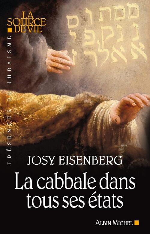 La Cabbale dans tous ses Etats - Josy Eisenberg - Livre