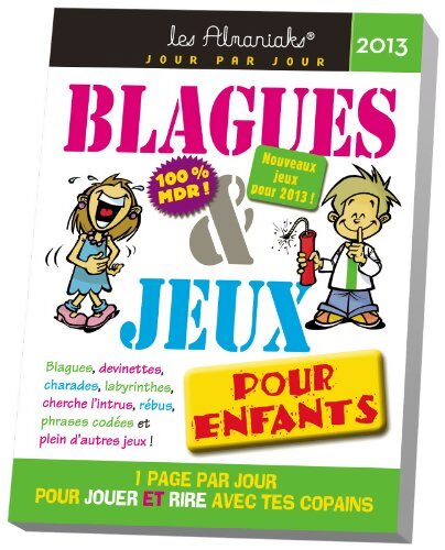 Calendrier Almaniak Blagues et jeux enfants 2013 - Laurent Gaulet - Livre