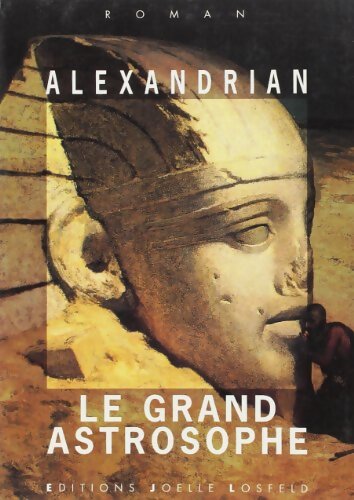 Le Grand Astrosophe - Sarane Alexandrian - Livre