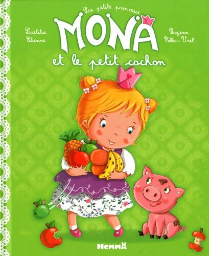 La petite princesse mona et petit cochon - Laetitia Etienne - Livre
