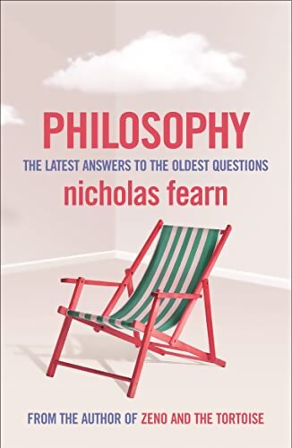 Philosophy : The Latest Answers To The Oldest Questions - Nicholas Fearn - Livre