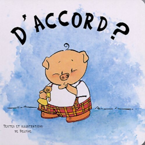 D'Accord ? - Collectif - Livre