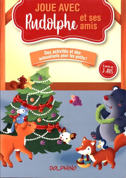 Joue avec Rudolphe et ses amis - Collectif - Livre