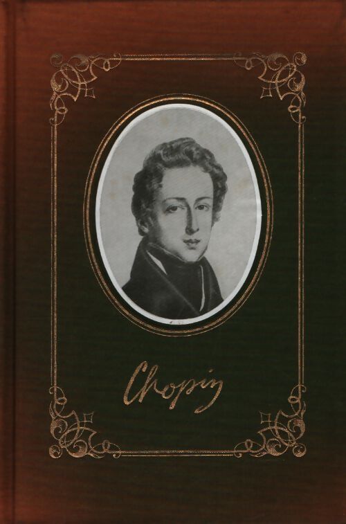 La vie de Chopin - C Wierzynski - Livre
