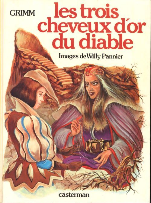 Les trois cheveux d'or du Diable - Wilhelm Grimm - Livre