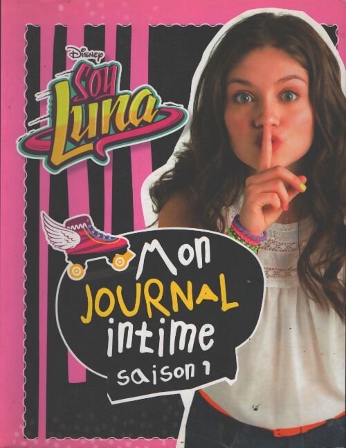 Soy luna : Mon journal intime saison 1 - Hachette Jeunesse - Livre