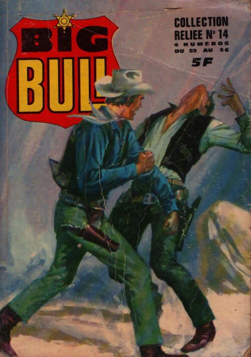 Big Bull - collection reliée n°14 : - Collectif - Livre