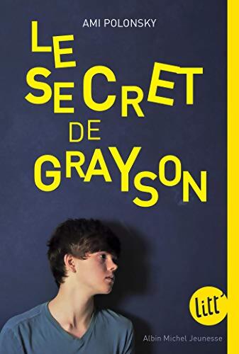 Le Secret de Grayson - Ami Polonsky - Livre