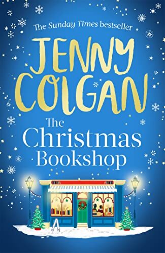 The Christmas Bookshop : The cosiest and most uplifting festive romance to settle down with this Christmas - Jenny Colgan - Livre