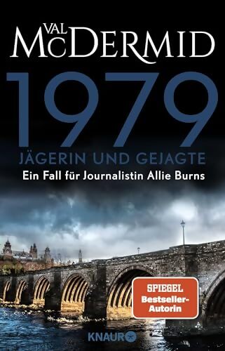 1979 - Jägerin und Gejagte : Die neue série von Bestseller-Autorin Val McDermid - Val McDermid - Livre