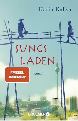 Sungs Laden - Karin Kalisa - Livre