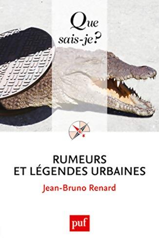 Rumeurs et légendes urbaines - Jean-Bruno Renard - Livre